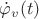 $\dot{\varphi}_v(t)$