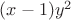 $(x-1)y^2$