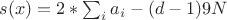 $s(x)=2*\sum_i a_i -(d-1)9N$