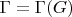 $\Gamma=\Gamma(G)$