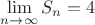 $\lim\limits_{n \to \infty} S_{n} = 4$