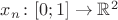 $x_n\colon[0;1]\to\mathbb R^2$