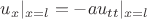 $u_{x}|_{x=l}=-au_{tt}|_{x=l}$