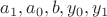 $$ 
a_1, a_0, b,y_0, y_1 
$$