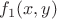 $f_1(x, y)$