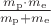 $\frac{m_\mathrm{p} \cdot m_\mathrm{e}}{m_\mathrm{p} + m_\mathrm{e}}$