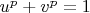 $u^p+v^p=1$