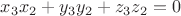 $ x_3x_2+y_3y_2+z_3z_2=0$ $ x_3x_2+y_3y_2+z_3z_2=0$