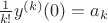 $\frac{1}{k!}y^{(k)}(0) = a_k$