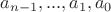 $a_{n-1}, ..., a_1, a_0$