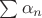 $\sum\alpha_{n}$