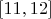 $[11,12]$