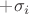 $ + \sigma_i $