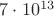 $7\cdot 10^{13}$
