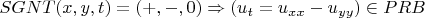 $SGNT(x, y, t) = (+, -, 0) \Rightarrow (u_t=u_{xx}-u_{yy}) \in PRB$
