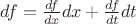 $ df = \frac{df}{dx} dx + \frac{df}{dt} dt $