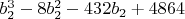 $b_2^3-8 b_2^2-432 b_2+4864$