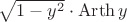 $\sqrt{1-y^2}\cdot\operatorname{Arth}y$