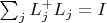 $\sum_j{L_j^+L_j}=I$
