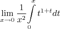 $$\lim\limits_{x\to 0}\frac{1}{x^2}{\int\limits_{0}^x {t^{1+t}} dt}$$