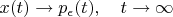 $x(t)\to p_\epsilon(t),\quad t\to\infty$
