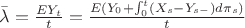 $\bar\lambda=\frac{EY_t}t=\frac{E(Y_0+\int_0^t({X_s-Y_{s-}})d\pi_s)}t$
