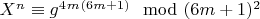 $X^n\equiv g^4^m^{(6m+1)}\mod(6m +1)^2$