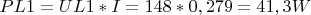 $PL1=UL1*I=148*0,279=41,3W$