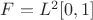 $F=L^2[0,1]$