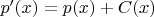 $p'(x)=p(x)+C(x)$