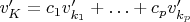 $v'_K=c_1 v'_{k_1}+\ldots+c_p v'_{k_p}$