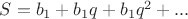 $S=b_1+b_1q+b_1q^2+...$ $S=b_1+b_1q+b_1q^2+...$