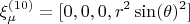 $$\xi_{\mu}^{(10)}=[0,0,0,r^2\sin(\theta)^2]$$