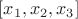 $[x_1,x_2,x_3]$