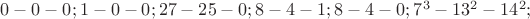 $0-0-0;1-0-0;27-25-0;8-4-1;8-4-0;7^3-13^2-14^2;$