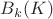 $B_k(K)$
