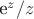 {e^{z}}/{z}