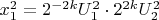$x_1^2  = 2^{ - 2k} U_1^2  \cdot 2^{2k} U_2^2 $