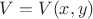 $V = V(x,y)$ $V = V(x,y)$