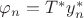 $\varphi_n =T^{*}y_n^{*}$