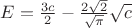 $E = \frac{3c}{2}-\frac{2\sqrt{2}}{\sqrt{\pi}}\sqrt{c}$