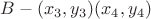 $B - (x_3, y_3) (x_4, y_4)$