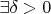 $\exists \delta > 0$