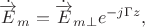 $$\dot{\overrightarrow{E}}_m=\dot{\overrightarrow{E}}_{m\bot}e^{-j\Gamma z},$$
