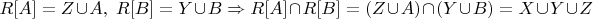 $R[A]=Z\cup A, \; R[B]=Y\cup B\Rightarrow R[A]\cap R[B]=(Z\cup A)\cap (Y\cup B)=X\cup Y\cup Z$
