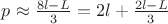 $p \approx \frac{8l-L}{3}=2l+\frac{2l-L}{3}$