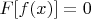 $F[f(x)]=0$