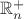$\mathbb{R}^{+}_n$