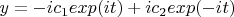 $y=-ic_1exp(it)+ic_2exp(-it)$