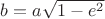 $b=a\sqrt {1-e^2}$